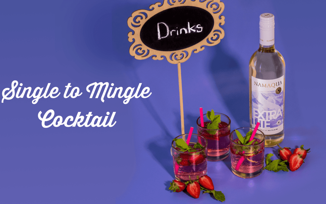Namaqua Single To Mingle Cocktail